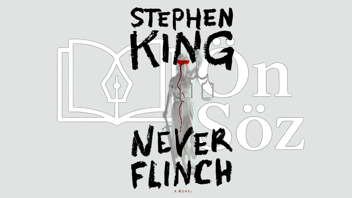 Stephen King Never Flinch
