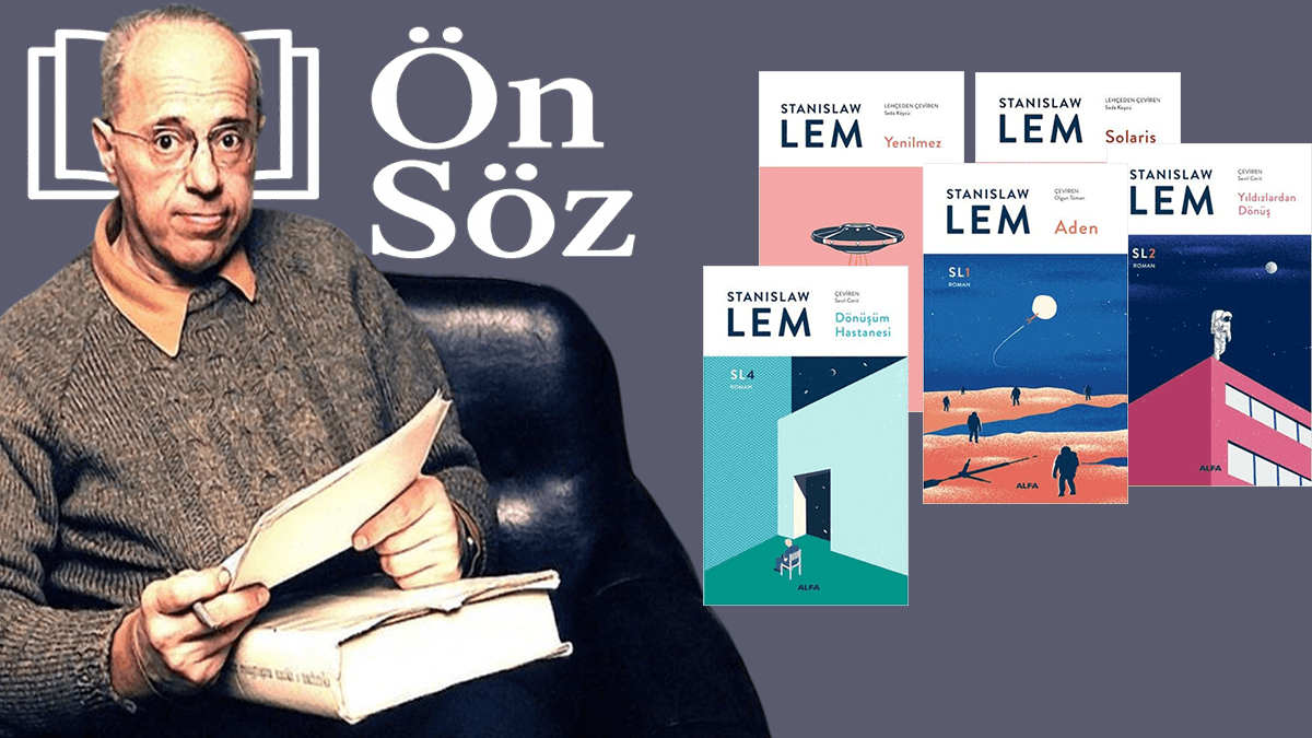 Stanislaw Lem Kitapları: Okumaya Nereden Başlamalı?