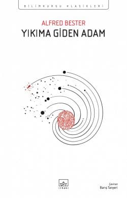Yıkıma Giden Adam - İthaki Bilimkurgu Klasikleri