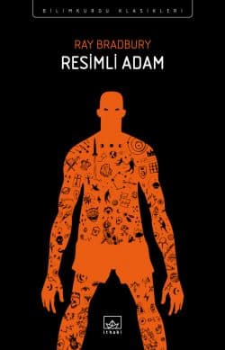 Resimli Adam - İthaki Bilimkurgu Klasikleri