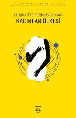 Kadınlar Ülkesi - İthaki Bilimkurgu Klasikleri