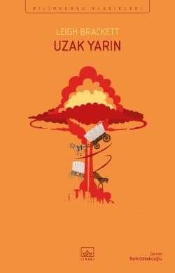 Uzak Yarın - İthaki Bilimkurgu Klasikleri