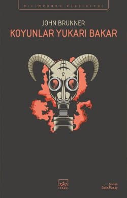 Koyunlar Yukarı Bakar - İthaki Bilimkurgu Klasikleri