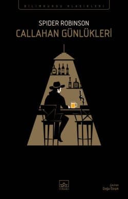 Callahan Günlükleri - İthaki Bilimkurgu Klasikleri