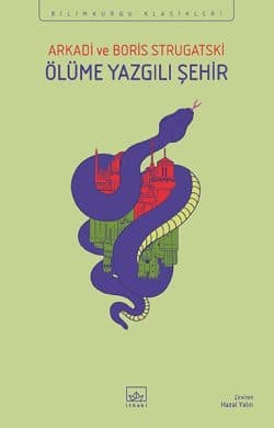 Ölüme Yazgılı Şehir - İthaki Bilimkurgu Klasikleri