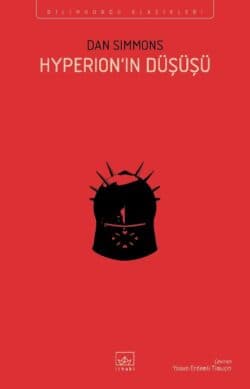 Hyperion’ın Düşüşü-Hyperion Kantoları 2. Kitap - İthaki Bilimkurgu Klasikleri
